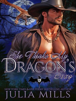 cover image of She Thinks My Dragon's Sexy